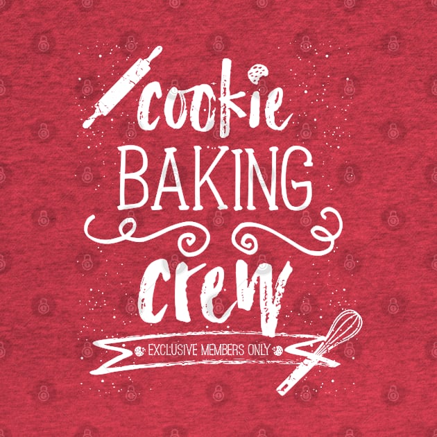 Cookie Baking Crew - Christmas Holiday Baking Red Team by Design_Lawrence